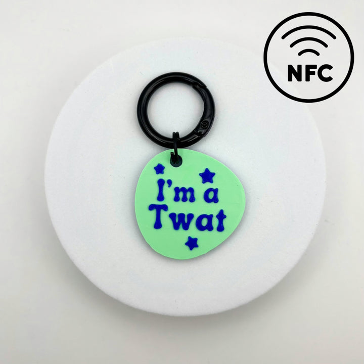 I'm a Twat - Smart NFC Tag